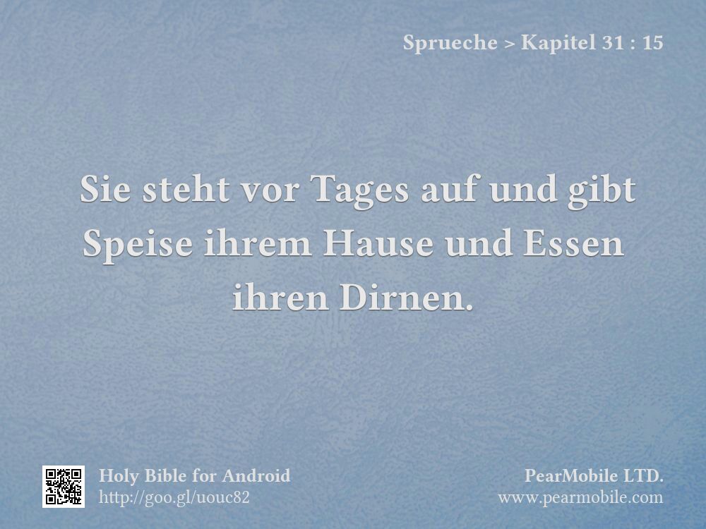 Sprueche, Kapitel 31:15